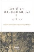 Gramática da lingua galega, 4. Gramática do texto