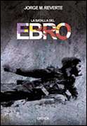 La Batalla del Ebro