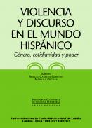 Violencia y discurso en el mundo hispánico