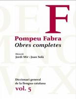 Obres completes, 5. Diccionari general de la llengua catalana