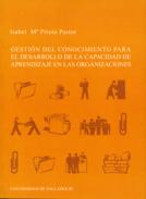 Gestión del conocimiento para el desarrollo de la capacidad de aprendizaje en las organizaciones