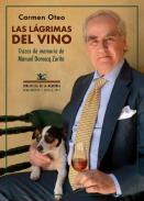 Las lágrimas del vino : Trazos de memoria de Manuel Domecq Zurita