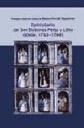 Epistolario de sor Dolores Peña y Lillo (Chile, 1763-1769)