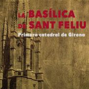 La basílica de Sant Feliu