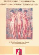Trastornos del comportamiento alimentario : anorexia y bulimia nerviosa