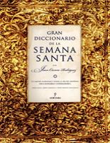Gran diccionario de la Semana Santa