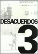 Desacuerdos : sobre arte, políticas y esfera pública en el Estado español, 3