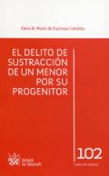 El delito de sustracción de un menor por su progenitor