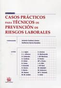 Casos prácticos para técnicos de prevención de riesgos laborales