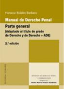 Manual de derecho penal : parte general : (adaptado al título de grado de Derecho y de Derecho + ADE)