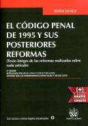 El Código Penal de 1995 y sus posteriores reformas : (texto íntegro de las reformas realizadas sobre cada artículo)