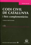 Codi Civil de Catalunya : i lleis complementàries. (Inclou el Codi de Consum)