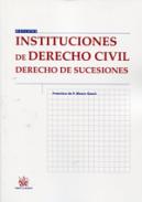 Instituciones de Derecho civil : derecho de sucesiones