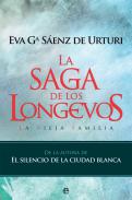 La saga de los longevos : la vieja familia