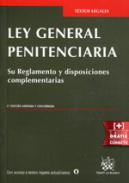 Ley General Penitenciaria : su reglamento y disposiciones complementarias