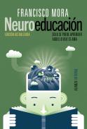 Neuroeducación : solo se puede aprender aquello que se ama