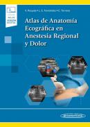 Atlas de anatomía ecográfica en anestesia regional y dolor