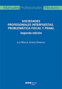 Sociedades profesionales interpuestas : problemática fiscal y penal