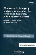 Efectos de la huelga y el cierre patronal en las relaciones laborales y de Seguridad Social