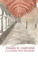 Damià el Cartoixà i la Guerra dels Segadors