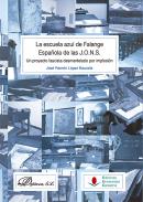 La escuela azul de Falange Española de las J.O.N.S.