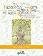 Origen y desarrollo de la producción de aceite en la campiña de Jaén en época romana