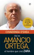 Así es Amancio Ortega, el hombre que creó Zara