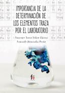 Importancia de la determinación de los elementos traza por laboratorio