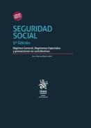 Seguridad Social : régimen general, regímenes especiales y prestaciones no contributivas