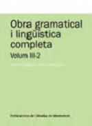 Obra gramatical i lingüística completa, 3.2. 