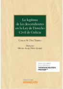 La legítima de los descendientes en la Ley de Derecho Civil de Galicia