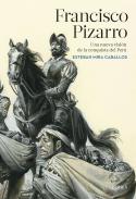 Francisco Pizarro : una nueva visión de la conquista del Perú