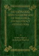 Diccionario hispanoamericano de heráldica, onomástica y genealogía, 7. 