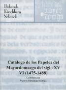 Catálogo de los papeles del Mayordomazgo del siglo XV, 6