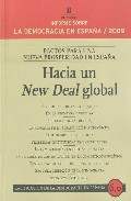 Informe sobre la democracia en España 2009 : pacto para una nueva prosperidad en España : hacia un New Deal global