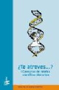 ¿Te atreves--?