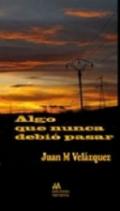 Algo que nunca debió pasar
