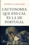 L'autonomia que ens cal és la de Portugal
