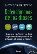 Defendámonos de los dioses
