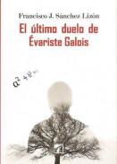 El último duelo de Évariste Galois