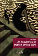 Les senyoretes es cremen amb la llum