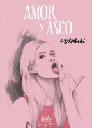 Amor y asco