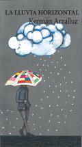 La lluvia horizontal