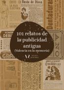 101 relatos de la publicidad antigua