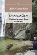 Dharma zen : el ojo de la maravillosa revelación