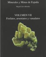 Minerales y minas de España, 7. Fosfatos, arseniatos y vanadatos