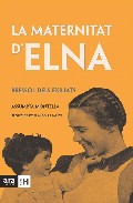 La maternitat d'Elna : bressol dels exiliats