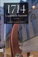 1714, la Guerra de Successió, 3. La desfeta i la memòria històrica