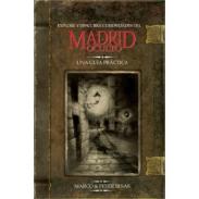 Madrid oculto : una guía práctica