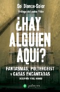 ¿Hay alguien aquí?